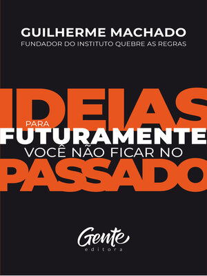 cover image of Ideias para futuramente não ficar no passado